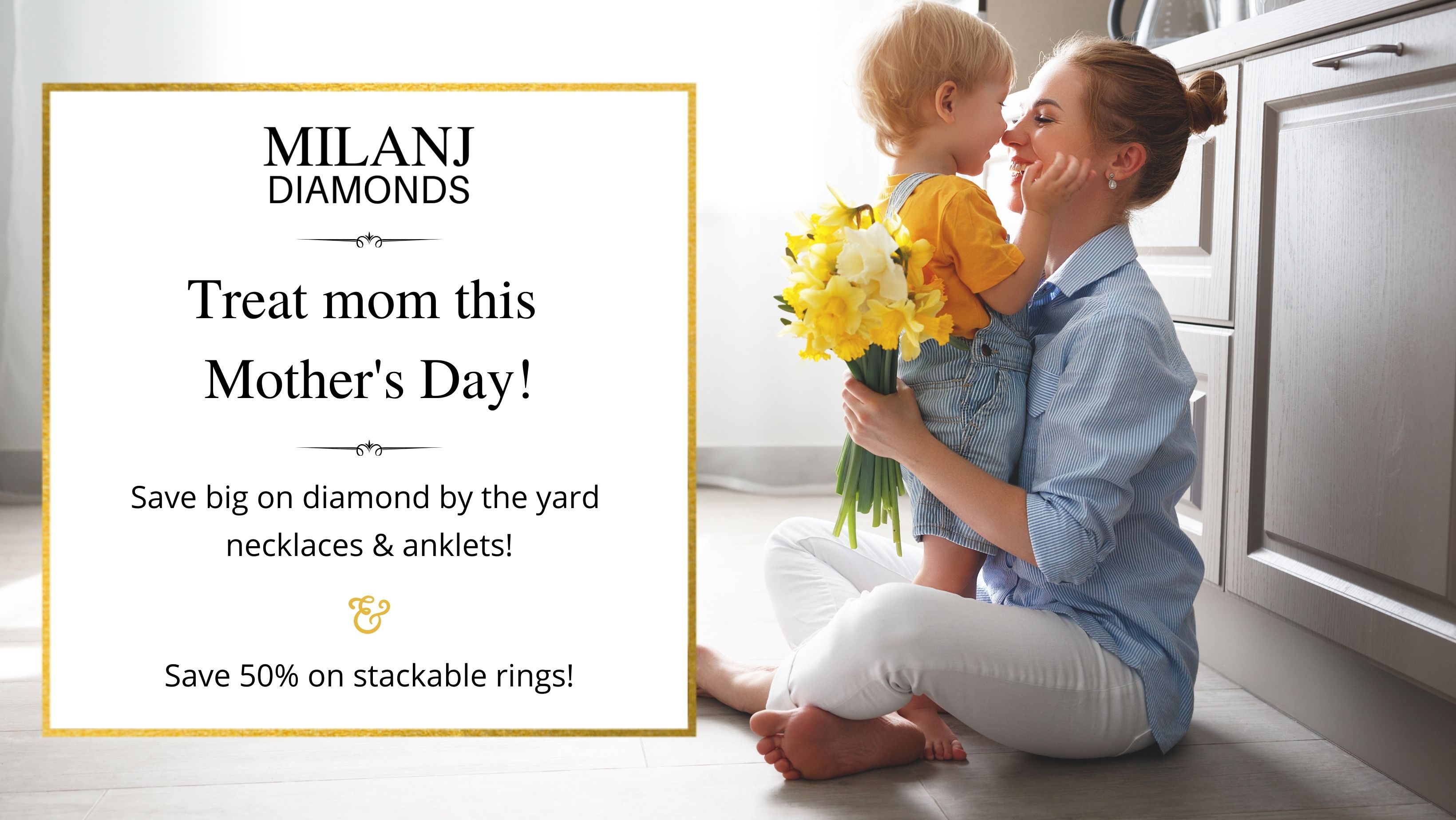 Mother's Month at Milanj Diamonds